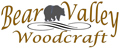 Bear Valley Woodcraft